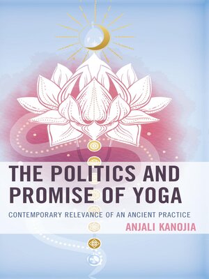 cover image of The Politics and Promise of Yoga